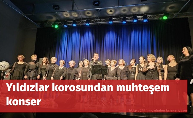 Yıldızlar korosundan muhteşem konser